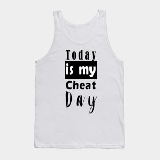 Today is my Cheat Day Tank Top